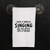 Im Singing Towel