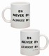 B#,  Never Bb,  Always B Natural  Music Coffee Mug